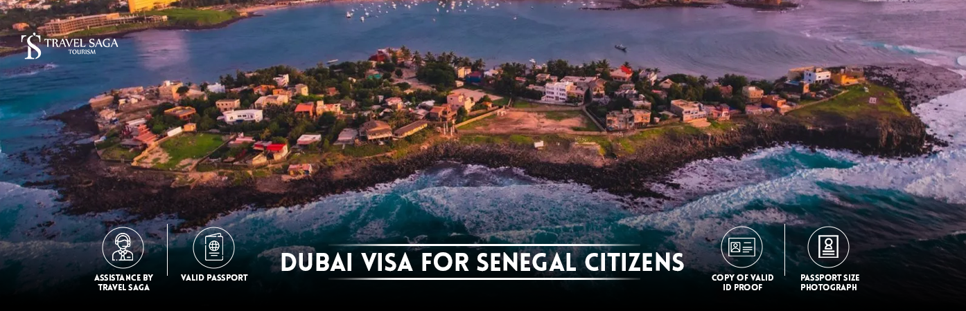 Dubai visa for Senegal citizens | Dubai visit visa for Senegal citizens BT Banner by Travel Saga Tourism