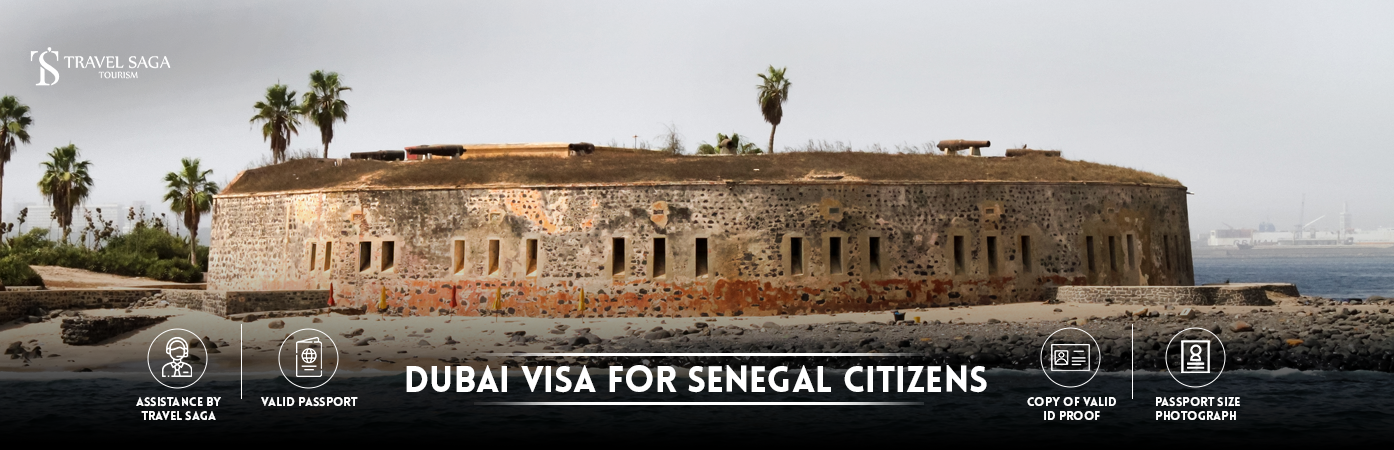 Dubai visa from Senegal | Dubai visit visa for Senegal citizens BT Banner by Travel Saga Tourism