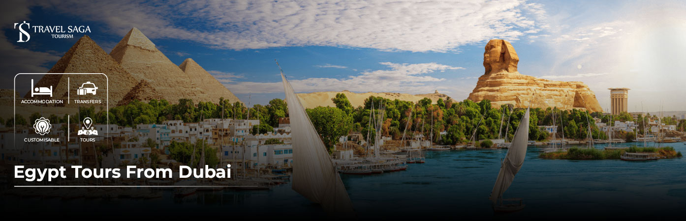 Egypt Tours from Dubai BT Banner by Travel Saga Tourism