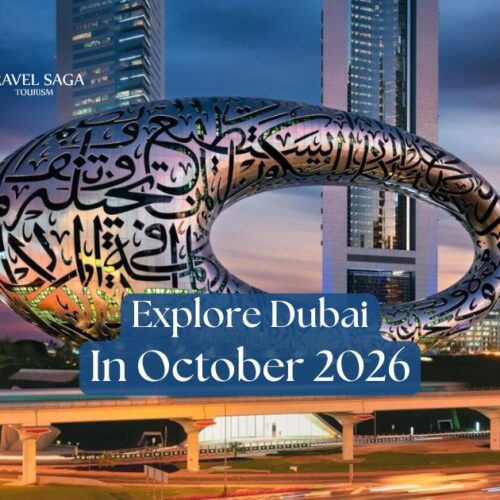 Explore Dubai in October Blog Banner by Travel Saga Tourism