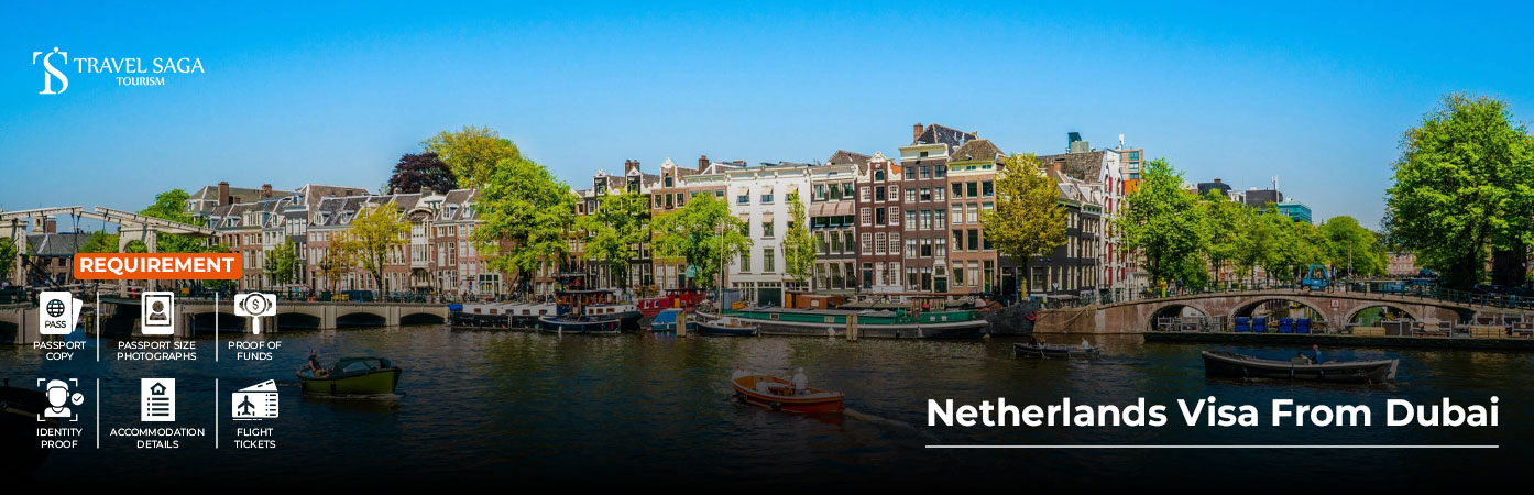 Netherlands visa service from Dubai UAE with full support