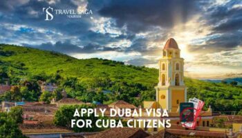 Apply Dubai Visa for Cuba Citizens