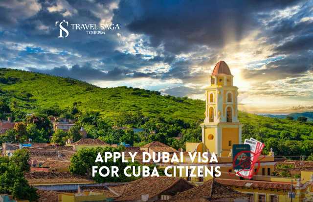 Apply Dubai Visa for Cuba Citizens