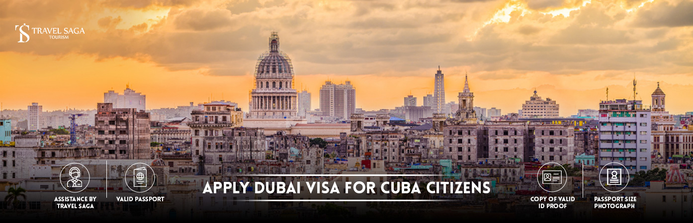 apply Dubai Visa for Cuba Citizens | Dubai Visa for Cuba Citizens BT Banner by Travel Saga Tourism