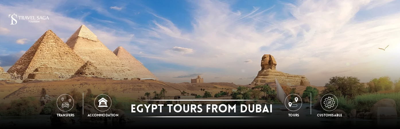Egypt Tours from Dubai | egypt tour package BT Banner by Travel Saga Tourism