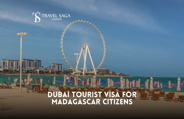 Dubai Tourist Visa for Madagascar Citizens