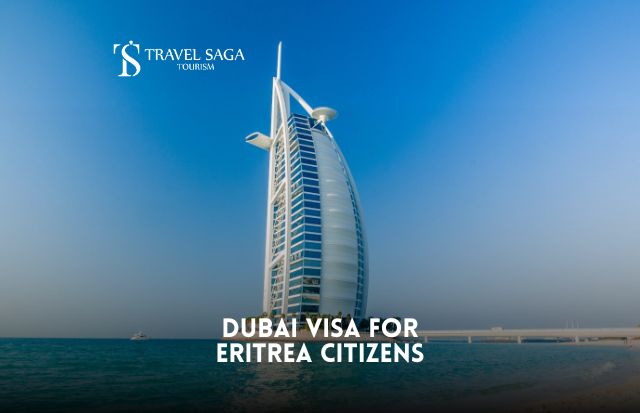 Dubai Visa for Eritrea Citizens