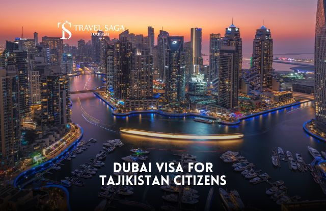 Dubai Visa for Tajikistan Citizens