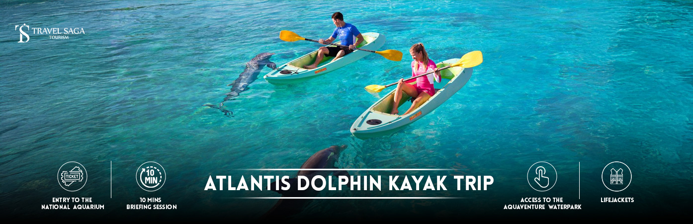 Atlantis Dolphin Kayak Trip | Book Dolphin Kayak Trip BT banner by Travel Saga Tourism