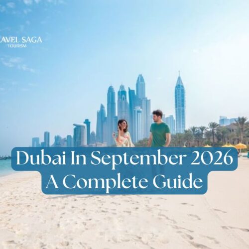 Dubai in September Blog Banner by Travel Saga Tourism