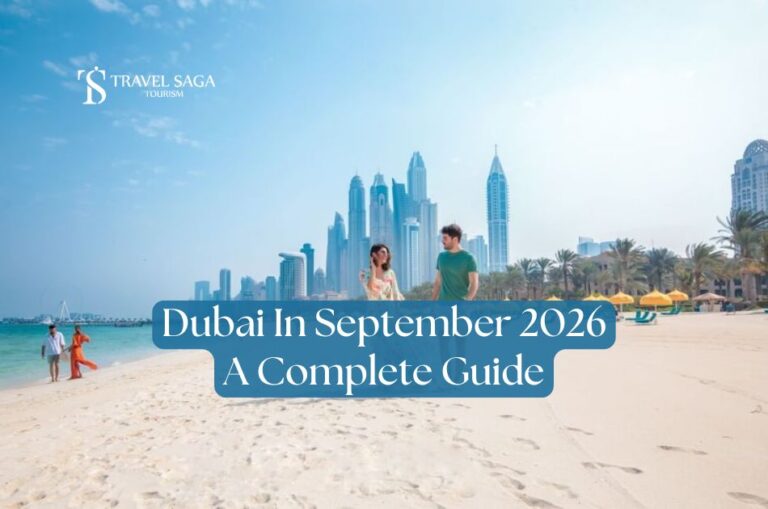 Dubai in September Blog Banner by Travel Saga Tourism
