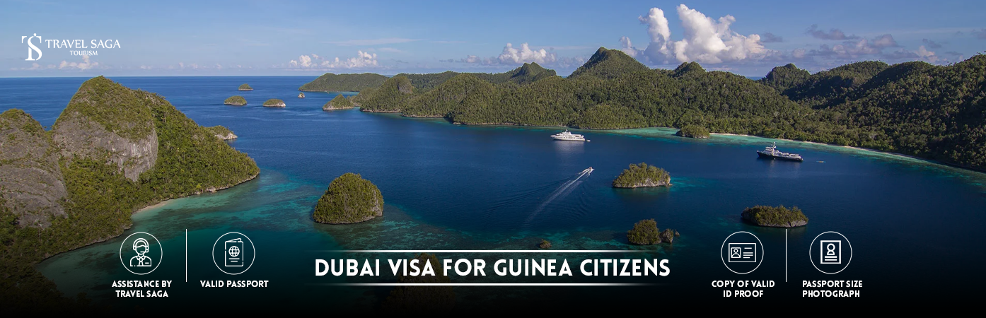 Dubai Visa for guinea Citizens | Dubai visit Visa for guinea Citizens BT Banner by Travel Saga Tourism