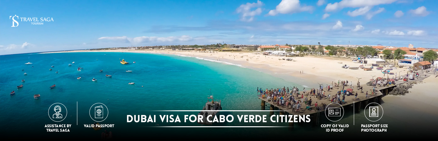 Dubai tourist Visa for Cabo Verde Citizens | Dubai visit Visa for Cabo Verde BT Banner by Travel Saga Tourism