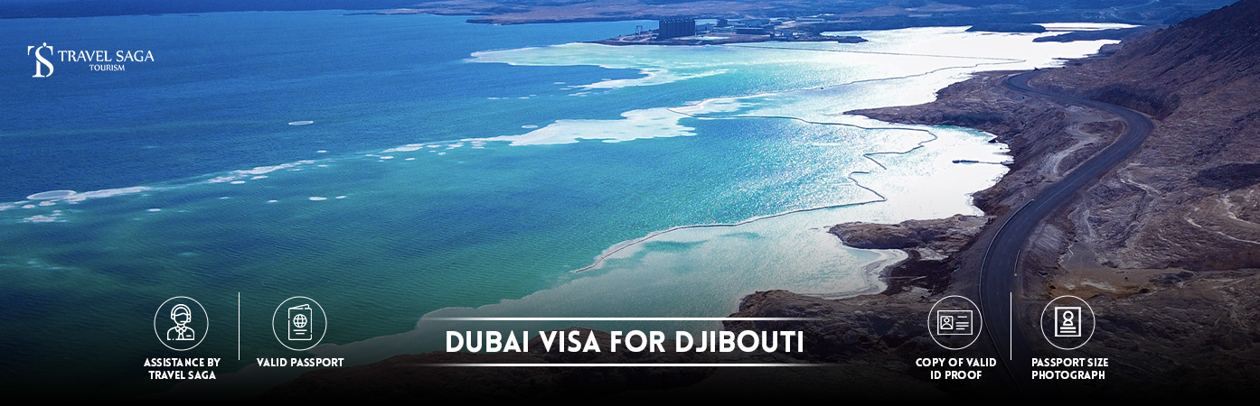 Dubai Visa from Djibouti | Dubai visit Visa for Djibouti citizens BT Banner by Travel Saga Tourism
