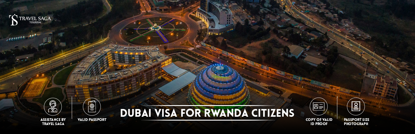 Dubai Visa from Rwanda | Dubai visit Visa for Rwanda Citizens BT Banner by Travel Saga Tourism