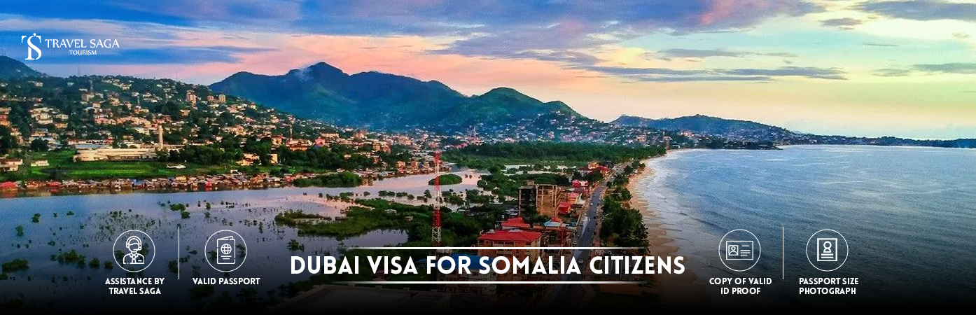 Dubai visit Visa for Somalia citizens | Dubai tourist Visa For Somalia citizens BT Banner by Travel Saga Tourism