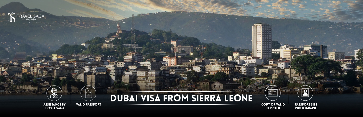 Dubai Visa from Sierra Leone | Dubai visit Visa for Sierra Leone citizens BT Banner by Travel Saga Tourism
