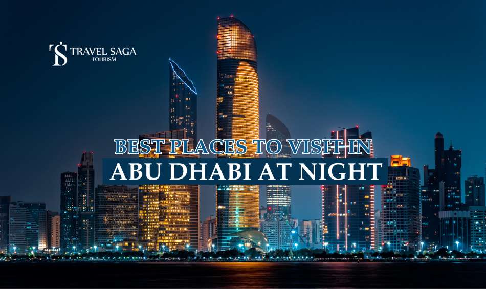 Abu Dhabi at Night blog banner by Travel Saga Tourism