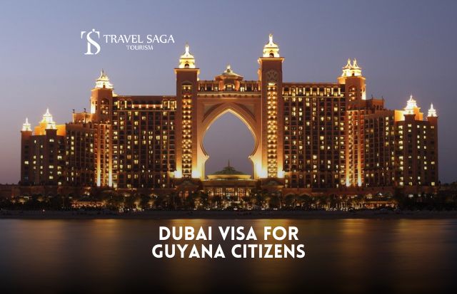 Dubai Visa for Guyana Citizens