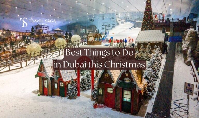 Best Things to Do in Dubai this Christmas Blog Banner by Travel Saga Tourism