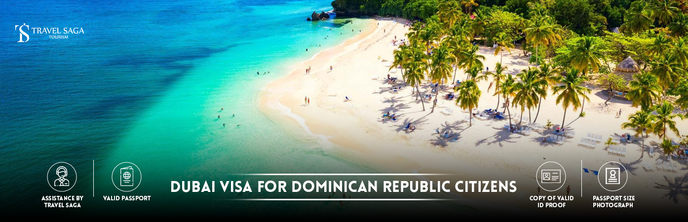 Dominican Republic Citizens | Dubai tourist Visa For Dominican Republic Citizens BT Banner by Travel Saga Tourism