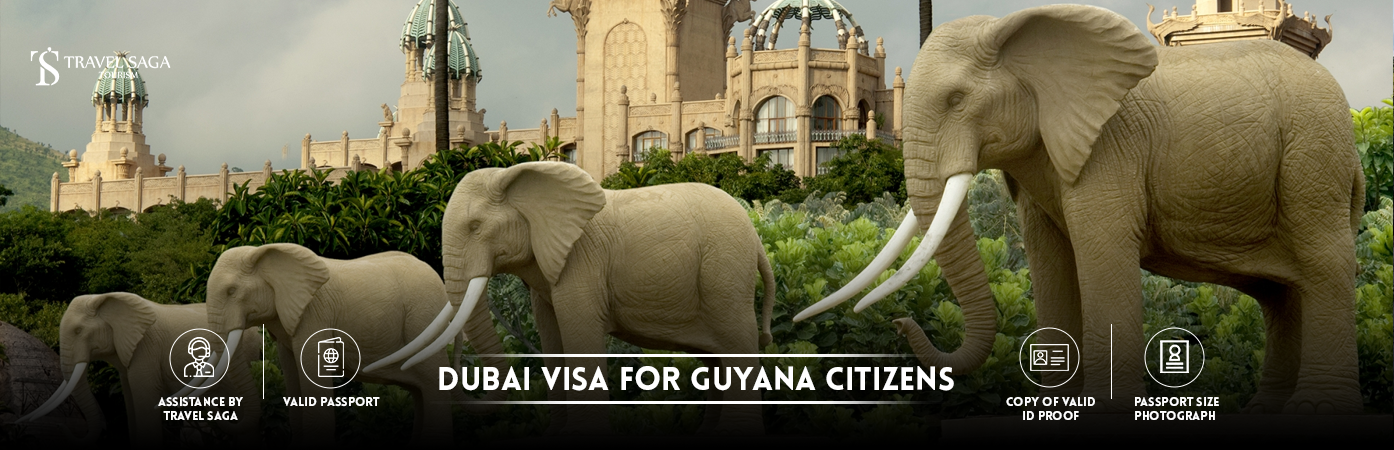 Dubai Visa for guyana Citizens | Dubai visit Visa for guyana Citizens BT Banner by Travel Saga Tourism