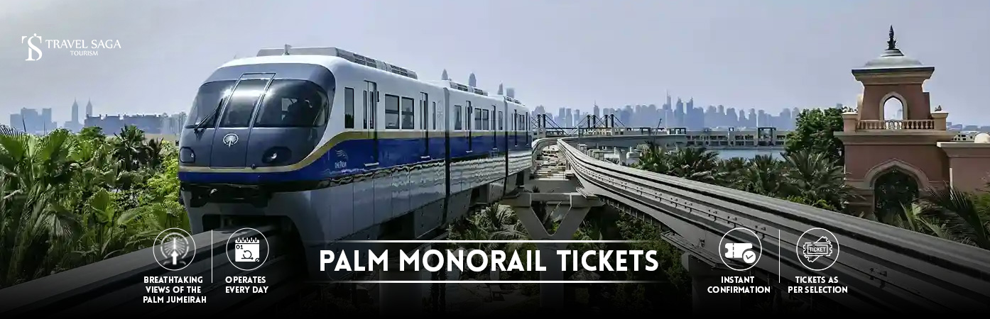 Palm Monorail Tickets | Palm Jumeirah Monorail BT banner by Travel Saga Tourism