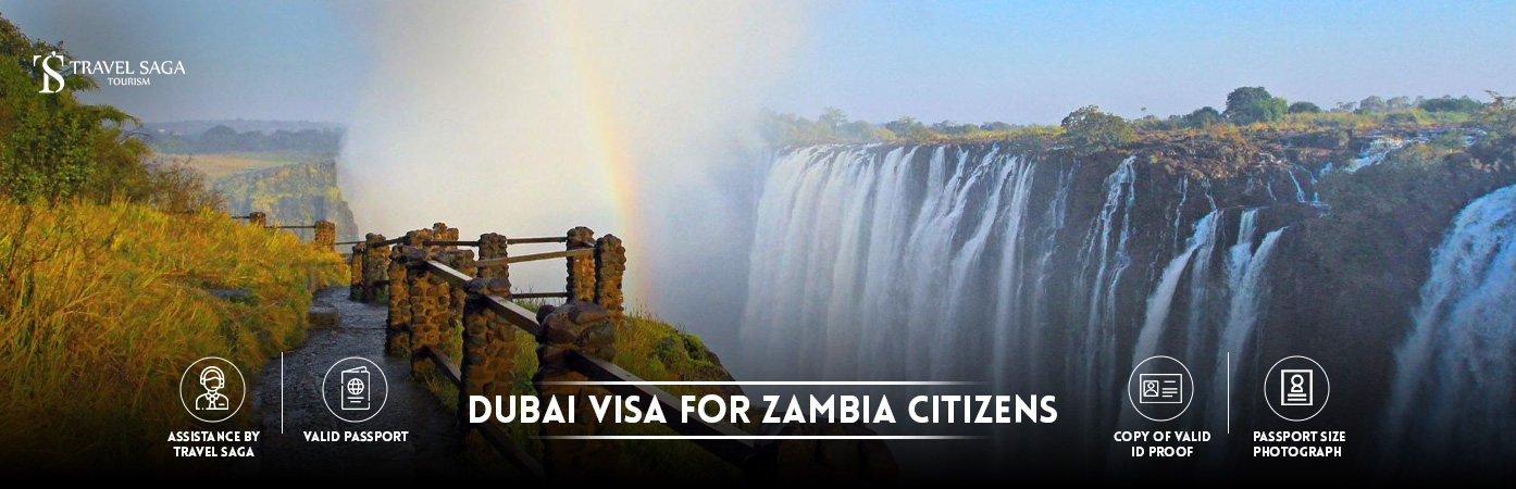 Dubai Visa for Zambia Citizens | Dubai visit Visa for Zambia BT Banner by Travel Saga Tourism