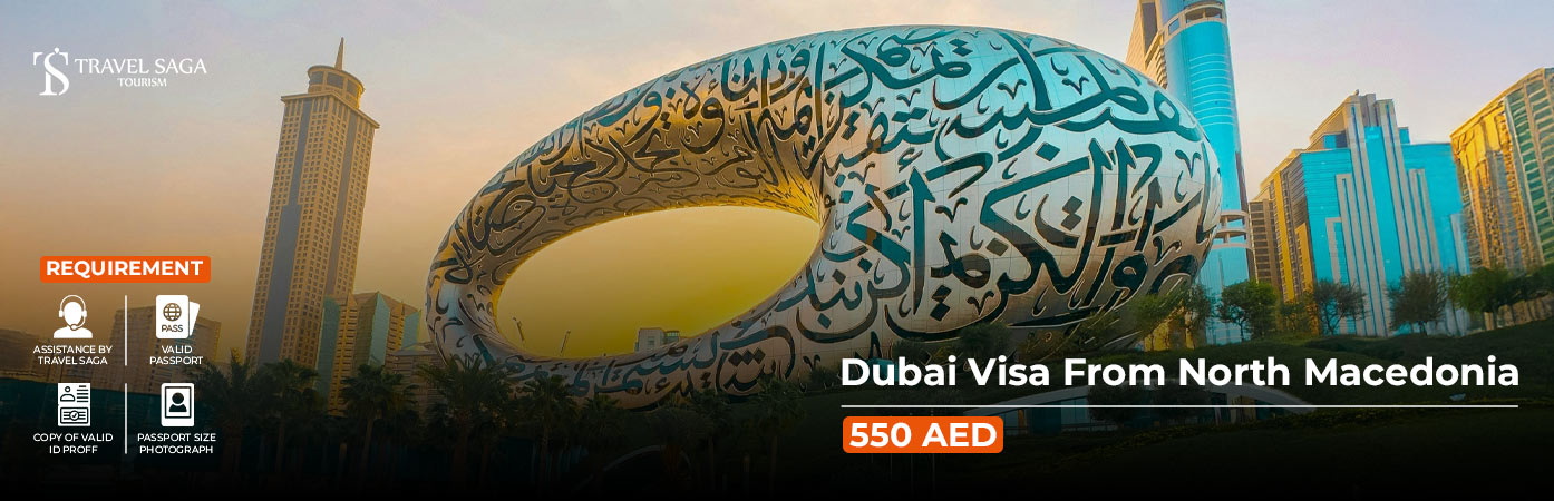 Dubai Visa from North Macedonia BT Banner by Travel Saga Tourism