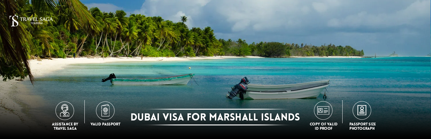 Dubai Visa for Marshall Islands | Dubai tourist Visa for Marshall Islands citizens BT Banner by Travel Saga Tourism