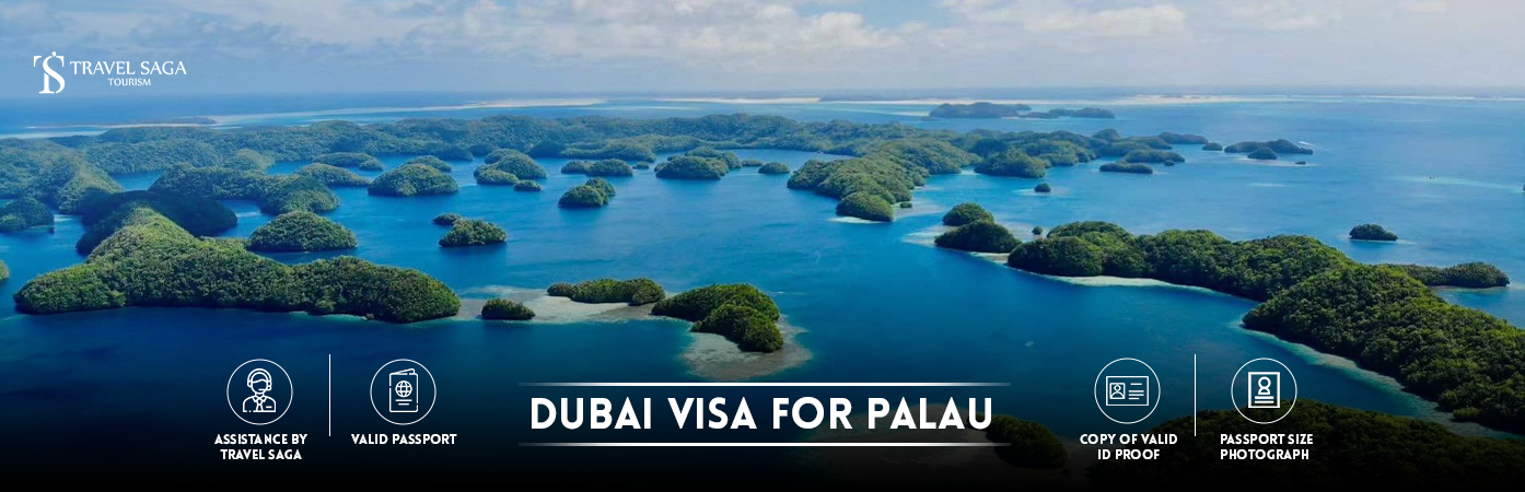 Dubai Visa for Palau | Dubai visit Visa for Palau citizens BT Banner by Travel Saga Tourism