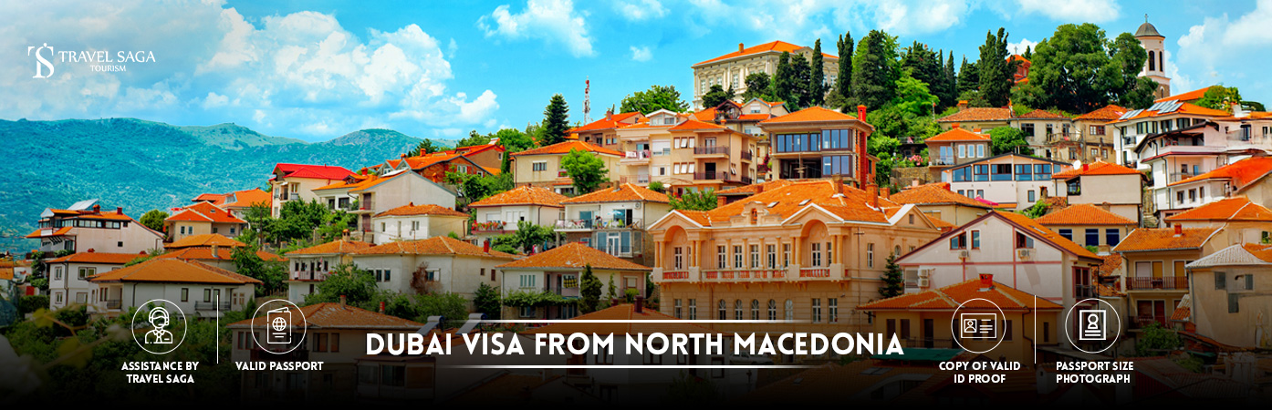 Dubai Visa from North Macedonia | Dubai tourist Visa from North Macedonia BT Banner by Travel Saga Tourism