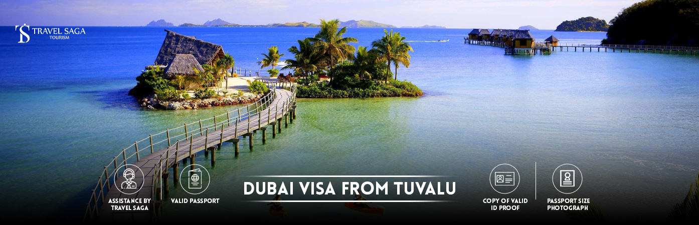 Dubai Visa from Tuvalu | Dubai visit Visa for Tuvalu citizens BT Banner by Travel Saga Tourism