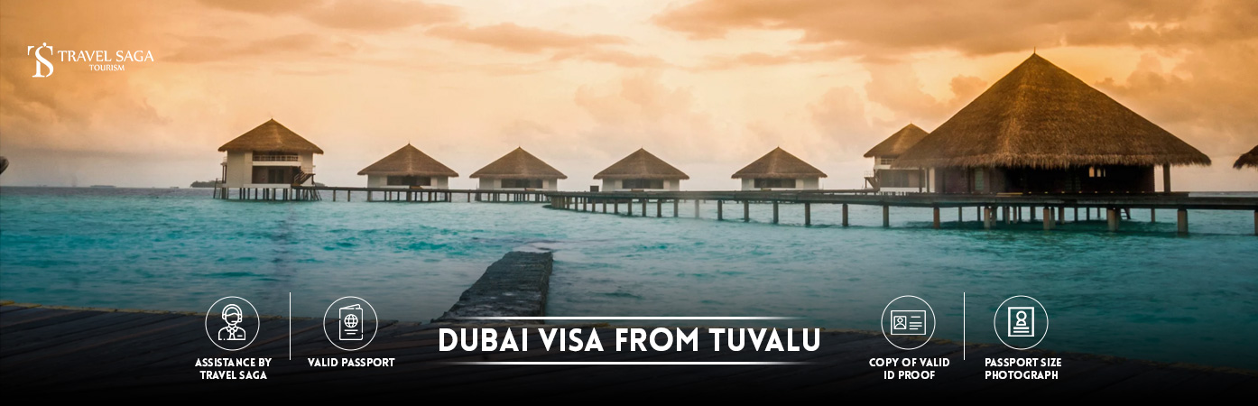 Dubai Visa from Tuvalu | Dubai tourist Visa from Tuvalu BT Banner by Travel Saga Tourism