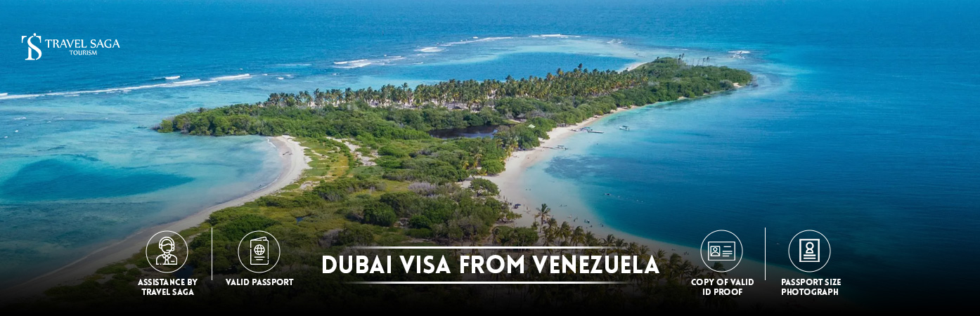 Dubai visit Visa for Venezuela citizens | Dubai tourist Visa from Venezuela BT Banner by Travel Saga Tourism