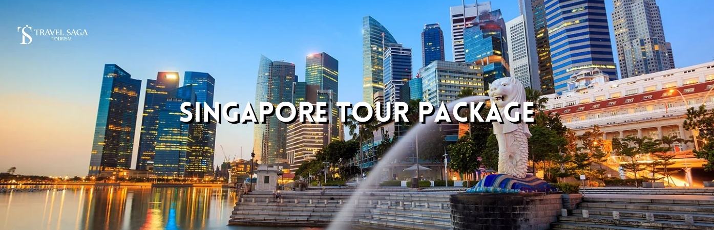 singapore travel package | singapore trip cost bt banner by Travel Saga Tourism