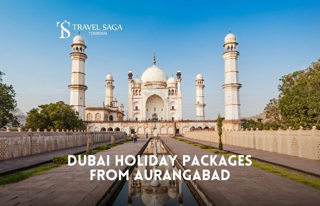 Dubai Tour Package from Aurangabad