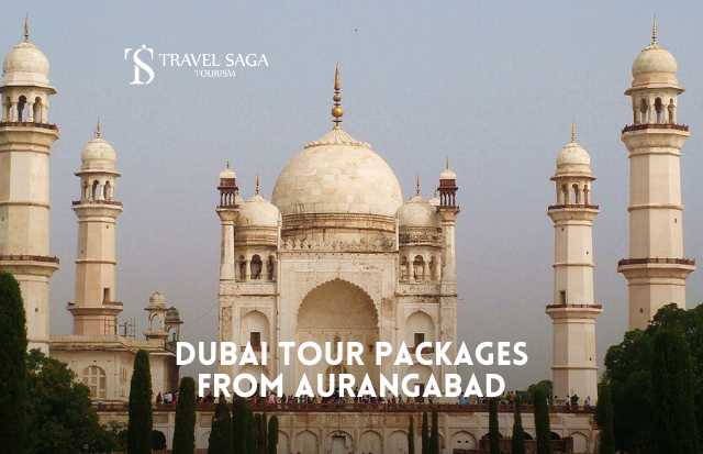 Dubai Tour Package from Aurangabad