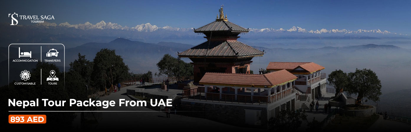 Nepal Tour Package From UAE BT Banner by Travel Saga Tourism