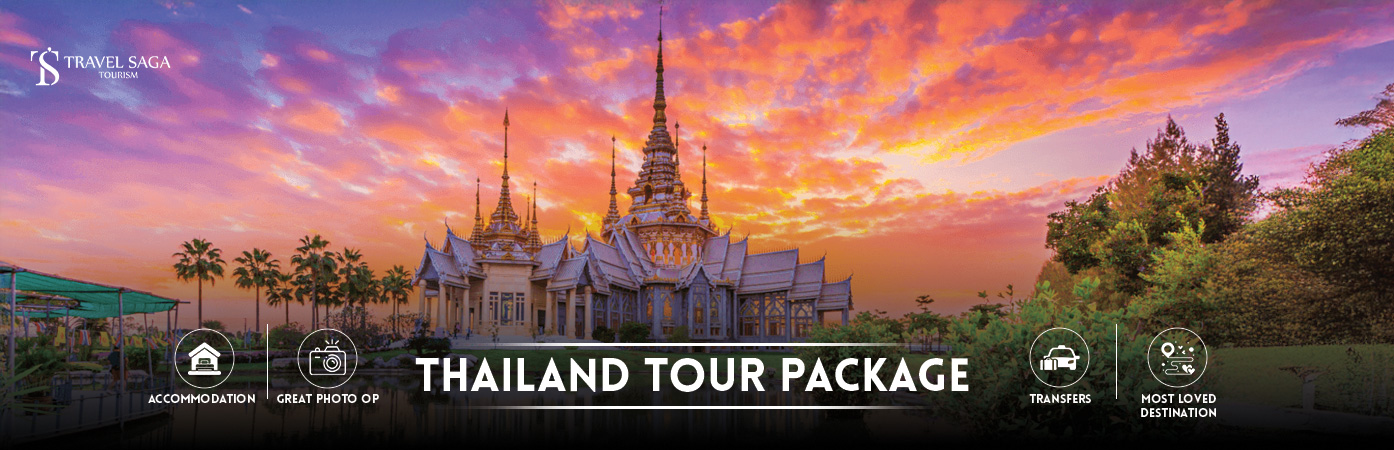 Thailand Tour Package | Thailand Tour Package from Dubai BT Banner by Travel Saga Tourism