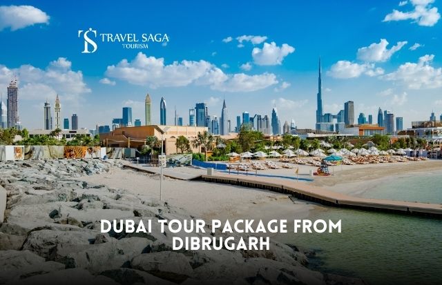Dubai Tour Package from Dibrugarh