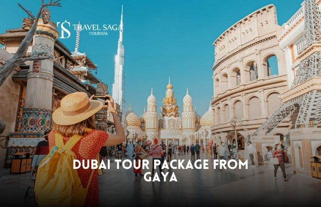 Dubai Tour Package from Gaya