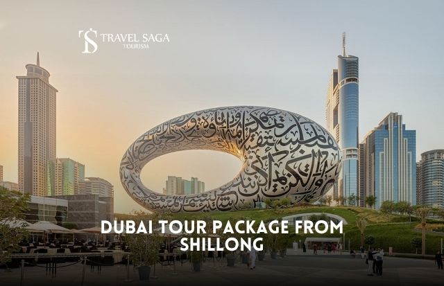 Dubai Tour Package from Shillong