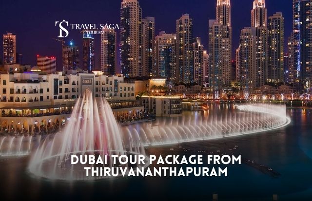Dubai Tour Package from Thiruvananthapuram 