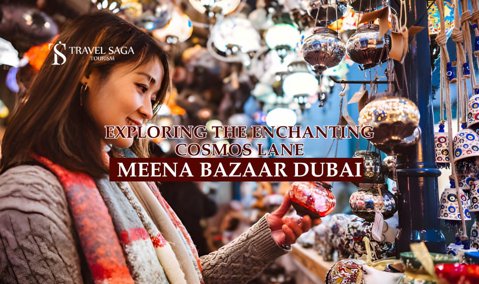 Meena Bazaar Dubai blog banner by Travel Saga Tourism