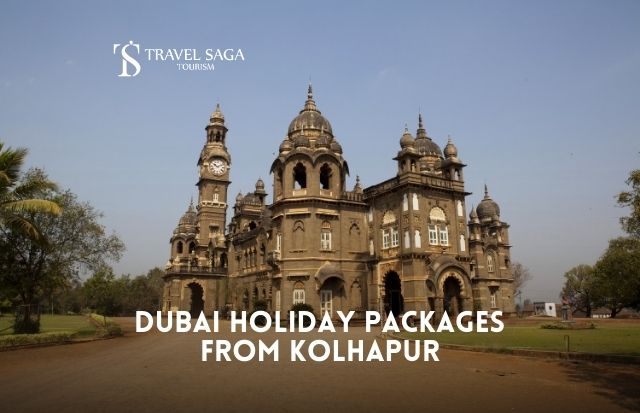 Dubai tour package from Kolhapur