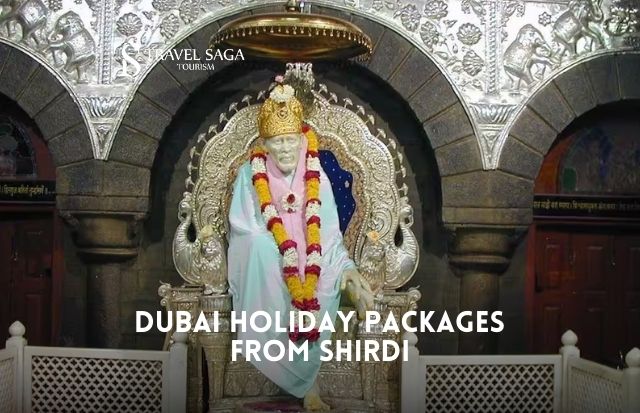 Dubai Tour Package from Shirdi