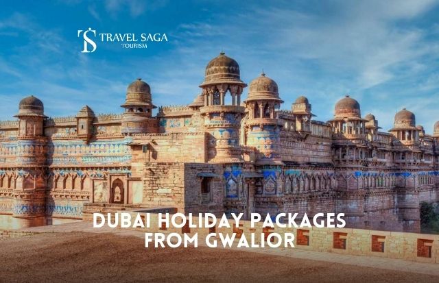 Dubai Tour Package from Gwalior