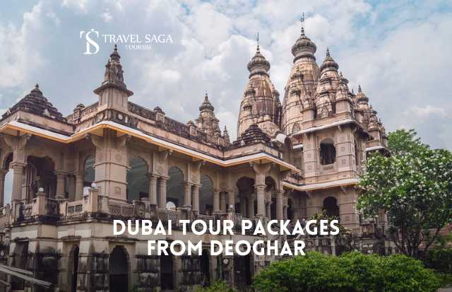 Dubai Tour Package from Deoghar