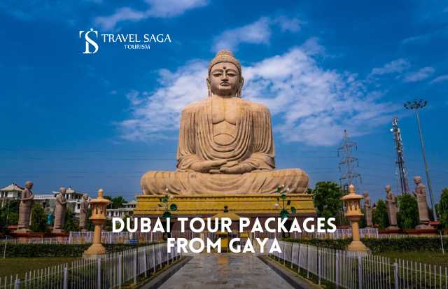 Dubai Tour Package from Gaya